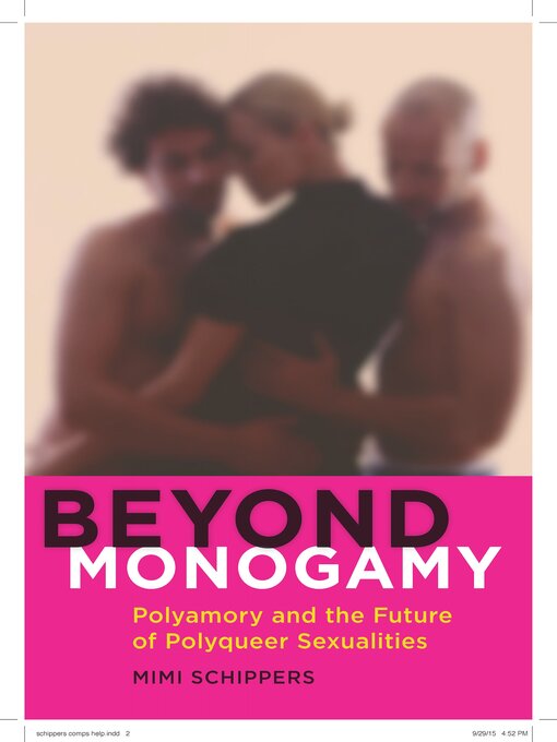 Title details for Beyond Monogamy by Mimi Schippers - Available